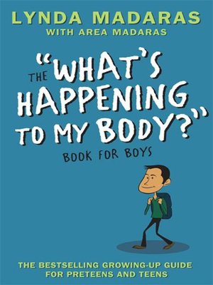 cover image of The "What's Happening to My Body?" Book for Boys